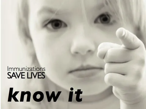A child in the background, with text saying "Immunizations save lives, know it."