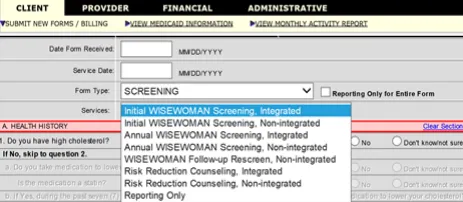  Once a form type and service is selected, MOHSAIC will generate the corresponding form for completion that matches the WISEWOMAN paper forms