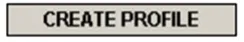 Select “CREATE PROFILE”
